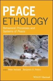 E-book, Peace Ethology : Behavioral Processes and Systems of Peace, Blackwell