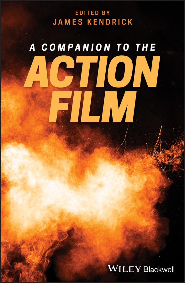 E-book, A Companion to the Action Film, Blackwell