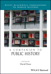 E-book, A Companion to Public History, Blackwell