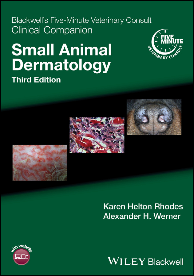 eBook, Blackwell's Five-Minute Veterinary Consult Clinical Companion : Small Animal Dermatology, Blackwell