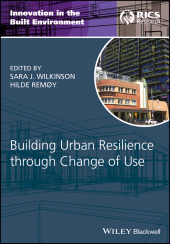 E-book, Building Urban Resilience through Change of Use, Blackwell