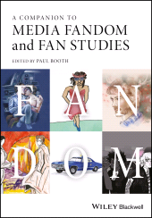 E-book, A Companion to Media Fandom and Fan Studies, Blackwell