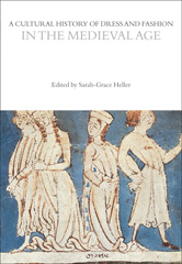 E-book, A Cultural History of Dress and Fashion in the Medieval Age, Bloomsbury Publishing