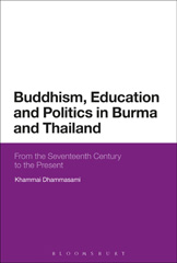 eBook, Buddhism, Education and Politics in Burma and Thailand, Bloomsbury Publishing