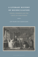 E-book, A Literary History of Reconciliation, van Dijkhuizen, Jan Frans, Bloomsbury Publishing