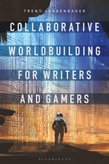 eBook, Collaborative Worldbuilding for Writers and Gamers, Bloomsbury Publishing