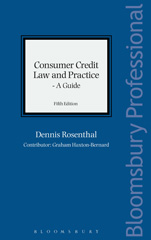 E-book, Consumer Credit Law and Practice - A Guide, Rosenthal, Dennis, Bloomsbury Publishing