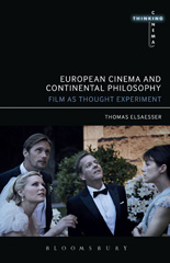 E-book, European Cinema and Continental Philosophy, Elsaesser, Thomas, Bloomsbury Publishing