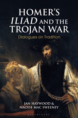 E-book, Homer's Iliad and the Trojan War, Haywood, Jan., Bloomsbury Publishing