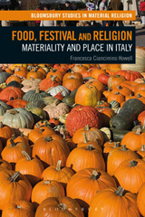 E-book, Food, Festival and Religion, Howell, Francesca Ciancimino, Bloomsbury Publishing