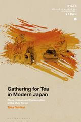 eBook, Gathering for Tea in Modern Japan, Oshikiri, Taka, Bloomsbury Publishing