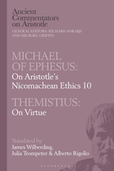eBook, Michael of Ephesus : On Aristotle's Nicomachean Ethics 10 with Themistius : On Virtue, Bloomsbury Publishing