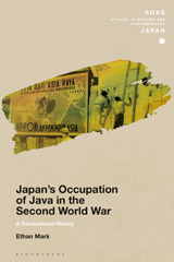 eBook, Japan's Occupation of Java in the Second World War, Mark, Ethan, Bloomsbury Publishing