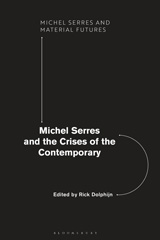 E-book, Michel Serres and the Crises of the Contemporary, Bloomsbury Publishing