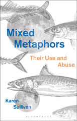 E-book, Mixed Metaphors, Sullivan, Karen, Bloomsbury Publishing