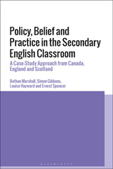 E-book, Policy, Belief and Practice in the Secondary English Classroom, Marshall, Bethan, Bloomsbury Publishing