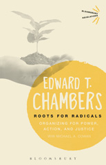 E-book, Roots for Radicals, Chambers, Edward T., Bloomsbury Publishing