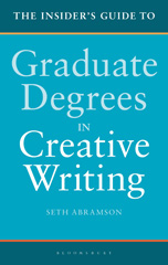 eBook, The Insider's Guide to Graduate Degrees in Creative Writing, Bloomsbury Publishing