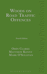 E-book, Woods on Road Traffic Offences, Clarke, Oisín, Bloomsbury Publishing