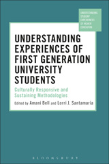 E-book, Understanding Experiences of First Generation University Students, Bloomsbury Publishing