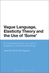 E-book, Vague Language, Elasticity Theory and the Use of 'Some', Bloomsbury Publishing