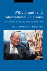 eBook, Willy Brandt and International Relations, Bloomsbury Publishing