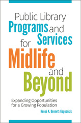 eBook, Public Library Programs and Services for Midlife and Beyond, Bloomsbury Publishing