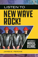 E-book, Listen to New Wave Rock!, Perone, James E., Bloomsbury Publishing
