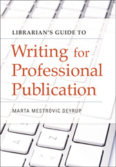 E-book, Librarian's Guide to Writing for Professional Publication, Bloomsbury Publishing