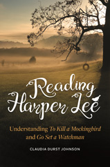 E-book, Reading Harper Lee, Johnson, Claudia Durst, Bloomsbury Publishing