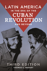 E-book, Latin America in the Era of the Cuban Revolution and Beyond, Wright, Thomas C., Bloomsbury Publishing