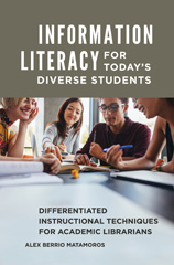 E-book, Information Literacy for Today's Diverse Students, Bloomsbury Publishing