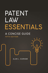 E-book, Patent Law Essentials, Durham, Alan L., Bloomsbury Publishing