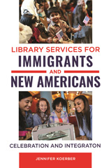 E-book, Library Services for Immigrants and New Americans, Bloomsbury Publishing