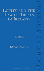 E-book, Equity and the Law of Trusts in Ireland, Keane, Ronan, Bloomsbury Publishing