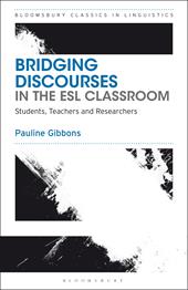 E-book, Bridging Discourses in the ESL Classroom : Students, Teachers and Researchers, Bloomsbury Publishing