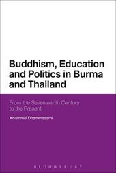 E-book, Buddhism, Education and Politics in Burma and Thailand : From the Seventeenth Century to the Present, Bloomsbury Publishing