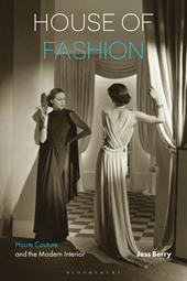 E-book, House of Fashion : Haute Couture and the Modern Interior, Bloomsbury Publishing