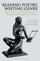 E-book, Reading Poetry, Writing Genre : English Poetry and Literary Criticism in Dialogue with Classical Scholarship, Bloomsbury Publishing