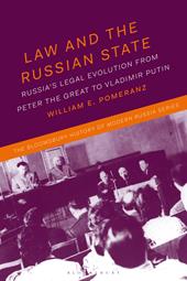 eBook, Law and the Russian State : Russia's Legal Evolution from Peter the Great to Vladimir Putin, Bloomsbury Publishing