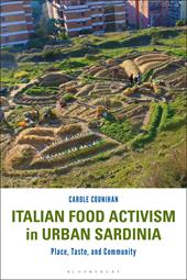 E-book, Italian Food Activism in Urban Sardinia : Place, Taste, and Community, Bloomsbury Publishing