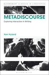E-book, Metadiscourse : Exploring Interaction in Writing, Bloomsbury Publishing