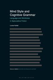 E-book, Mind Style and Cognitive Grammar : Language and Worldview in Speculative Fiction, Bloomsbury Publishing