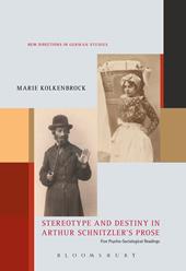 E-book, Stereotype and Destiny in Arthur Schnitzler's Prose : Five Psycho-Sociological Readings, Bloomsbury Publishing