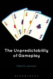 E-book, The Unpredictability of Gameplay, Bloomsbury Publishing