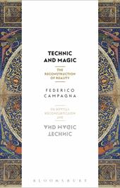 E-book, Technic and Magic : The Reconstruction of Reality, Bloomsbury Publishing