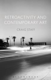 E-book, Retroactivity and Contemporary Art, Bloomsbury Publishing