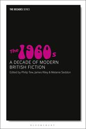E-book, The 1960s : A Decade of Modern British Fiction, Bloomsbury Publishing