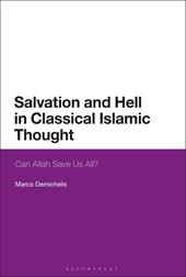 eBook, Salvation and Hell in Classical Islamic Thought : Can Allah Save Us All?, Bloomsbury Publishing