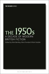 E-book, The 1950s : A Decade of Modern British Fiction, Bloomsbury Publishing